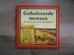 Anton Reijngoudt Gehalveerde mensen, Ophalen of Verzenden, Voor 1940, Zo goed als nieuw, Overige onderwerpen
