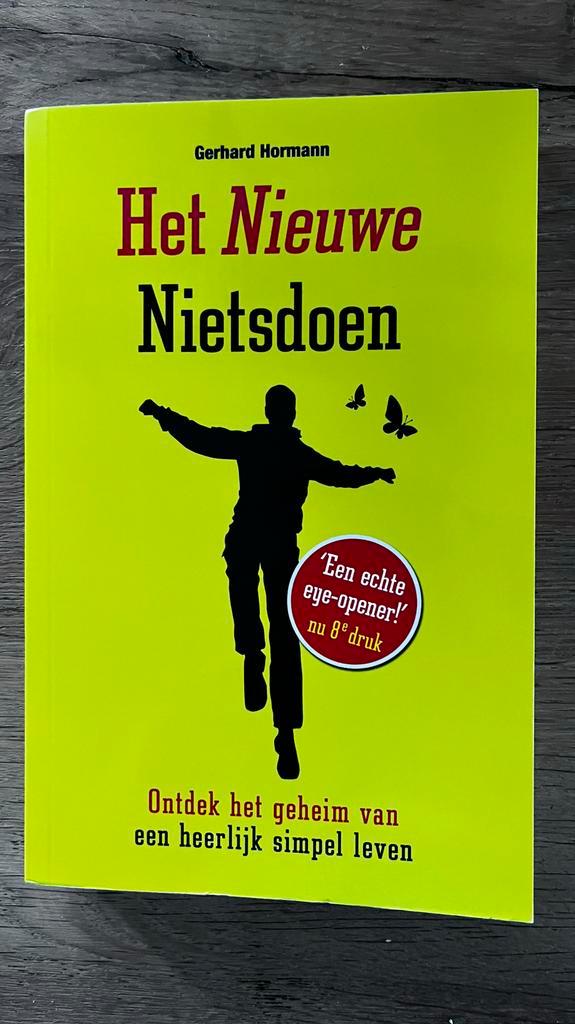 Het Nieuwe Nietsdoen (pocket) - Gerhard Hormann, Boeken, Economie, Management en Marketing, Zo goed als nieuw, Overige onderwerpen