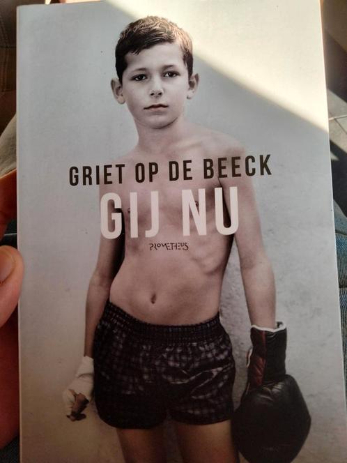 Griet Op de Beeck - Gij nu, Boeken, Literatuur, Zo goed als nieuw, Nederland, Ophalen of Verzenden