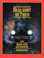Marie-Anne Asselberghs - Daar komt de trein, Ophalen of Verzenden, Gelezen, Trein