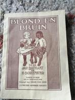 Blond en Bruin Jan Ligthart oud boekje, Antiek en Kunst, Antiek | Boeken en Bijbels, Jan Ligthart en H. Scheepstra, Ophalen of Verzenden