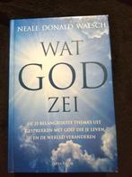 Neale Donald Walsch, Wat God zei, Ophalen of Verzenden, Gelezen