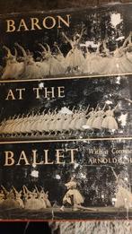 Baron at the Ballet - Arnold L. Haskell, Ophalen of Verzenden, Gelezen, Ballet of Musical, Arnold L. Haskell