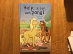 Boek: Help, ik ben een Pony!, Gelezen, Fictie algemeen, Ophalen, Gertrud Jetten
