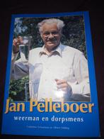 Jan Pelleboer: Weerman en Dorpsmens, Ophalen of Verzenden, Gelezen, Cathrinus Schaafsma en Albert Odding, Overige