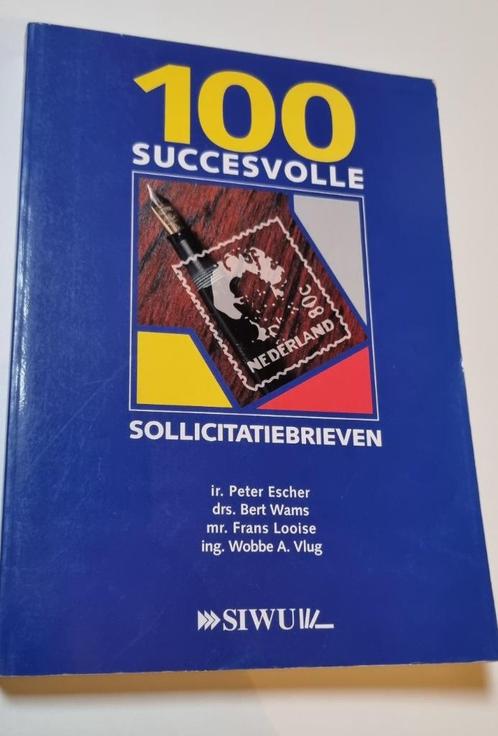 100 Succesvolle Sollicitatiebrieven – Praktisch voorbeeldboe, Boeken, Studieboeken en Cursussen, Gelezen, Ophalen