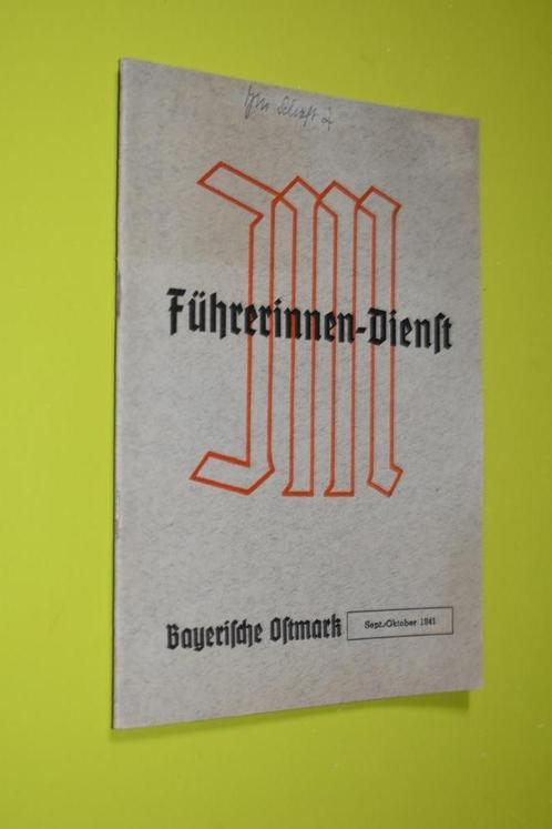 Führerinnen -Dienst 1941-, Verzamelen, Militaria | Tweede Wereldoorlog, Overige soorten, Boek of Tijdschrift, Duitsland, Ophalen of Verzenden