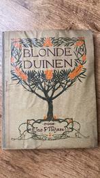 Jac.P.Thysse Blonde Duinen, Boeken, Prentenboeken en Plaatjesalbums, Ophalen of Verzenden, Gelezen, Jac. P. Thijsse, Plaatjesalbum