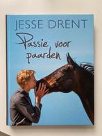 Gesigneerd! Jesse Drent - Passie voor paarden, Boeken, Annemarie Dragt; Jesse Drent, Ophalen of Verzenden, Zo goed als nieuw