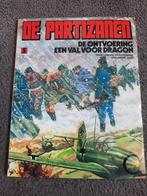 De partizanen 5  - de ontvoering een val voor dragon (1984), Ophalen of Verzenden, Zo goed als nieuw, Eén stripboek