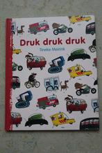 Prenten Boek: Druk Druk Druk - Tineke Meirink, Boeken, Kinderboeken | Baby's en Peuters, Gelezen, Tineke Meirink, Ophalen of Verzenden