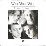 Wet Wet Wet - Sweet surrender uit 1989, Gebruikt, 7 inch, Single, Ophalen of Verzenden