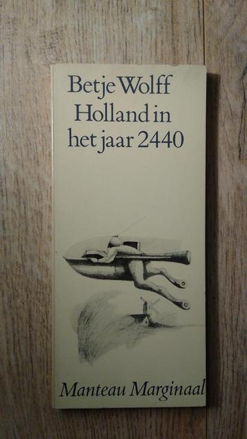 Holland in het jaar 2440 - Wolff beschikbaar voor biedingen