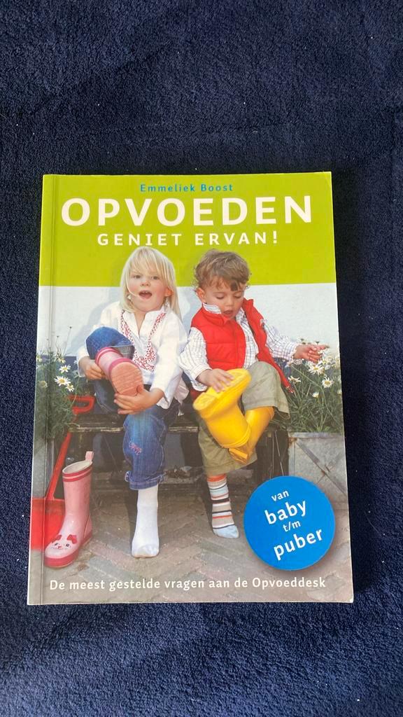 E. Boost - Opvoeden, geniet ervan!, Boeken, Zwangerschap en Opvoeding, Zo goed als nieuw, Ophalen of Verzenden