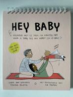 Hey Baby, Ophalen of Verzenden, Nieuw, 0 tot 6 maanden