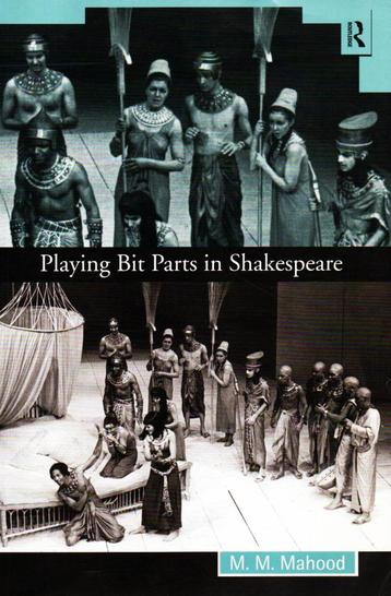 Playing Bit Parts in Shakespeare - M. Mahood / 9780415182423 beschikbaar voor biedingen