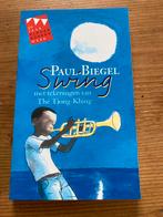 Paul Biegel - Swing, Boeken, Kinderboeken | Jeugd | onder 10 jaar, Paul Biegel, Fictie algemeen, Ophalen of Verzenden, Zo goed als nieuw