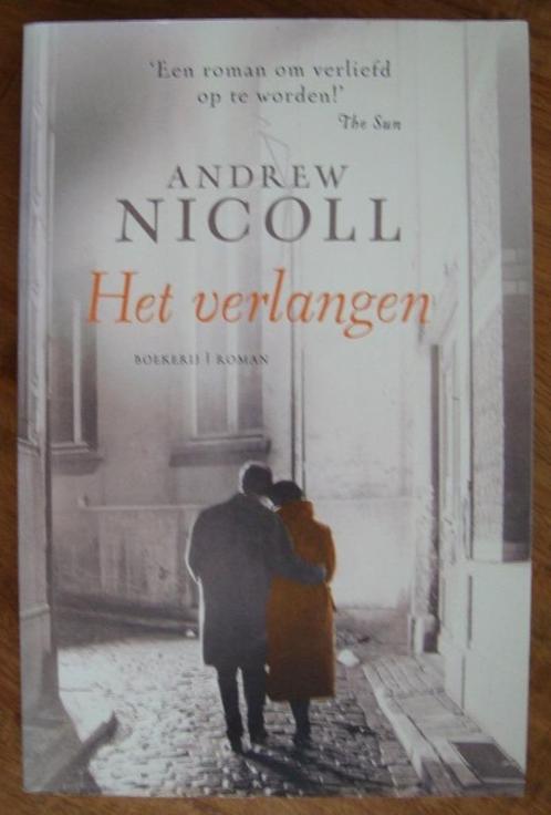 Het verlangen - Andrew Nicoll, Boeken, Romans, Zo goed als nieuw, Europa overig, Ophalen of Verzenden