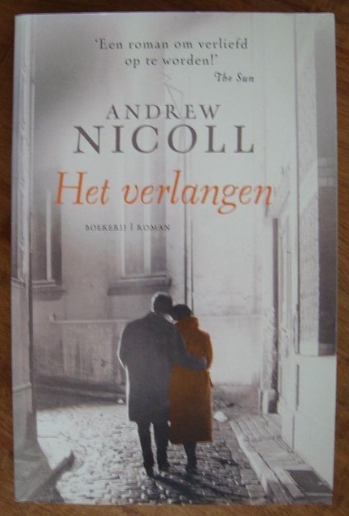 Het verlangen - Andrew Nicoll, Boeken, Romans, Zo goed als nieuw, Europa overig, Ophalen of Verzenden
