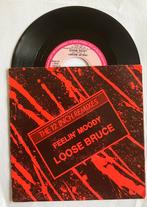 Vinyl single Loose Bruce - Feelin’ Moody, Ophalen of Verzenden, 7 inch, Zo goed als nieuw, Single