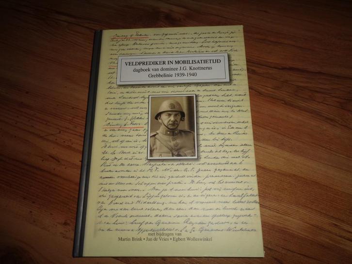 Veldprediker in mobilisatietijd oorlog mei 1940 mobilisatie, Verzamelen, Militaria | Tweede Wereldoorlog, Landmacht, Boek of Tijdschrift
