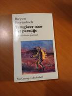 Breytenbach, Breyten. Terugkeer naar het paradijs, Boeken, Ophalen of Verzenden, Zo goed als nieuw