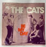 The Cats - Be My Day, Ophalen of Verzenden, Zo goed als nieuw, Pop