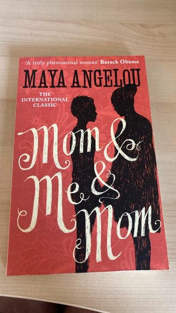 Mom & Me & Mom by Maya Angelou beschikbaar voor biedingen