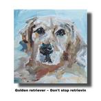 Golden retriever ~ portret ~ kleintje kunst, Ophalen of Verzenden, Nieuw, Schilderij, Minder dan 50 cm