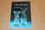 Glas graveren. Ruth Brunner. Handenarbeidreeks., Ophalen of Verzenden, Gelezen