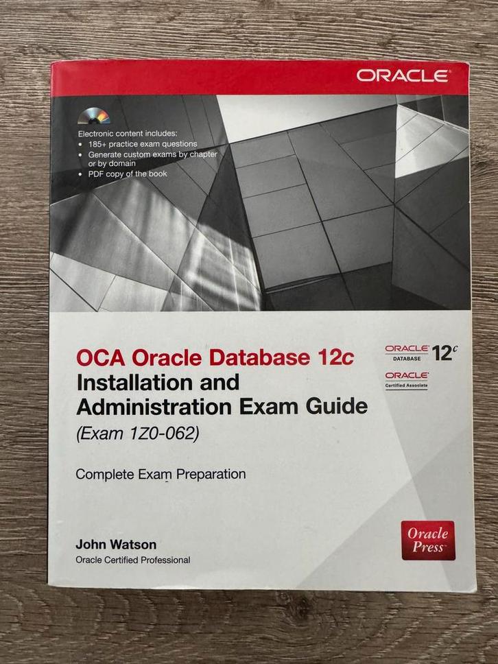 OCA Oracle Database 12c Installatie & Administratie Examen, Boeken, Informatica en Computer, Zo goed als nieuw, Programmeertaal of Theorie