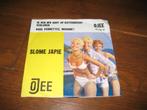Slome japie ojee single, Gebruikt, 7 inch, Single, Ophalen of Verzenden