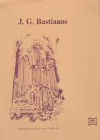 J.G. BASTIAANS - Variaties en finale over Psalm 84, Ophalen of Verzenden, Gebruikt, Artiest of Componist, Populair