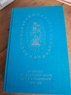 Mirakelen van Onze Lieve Vrouw te ’s-Hertogenbosch 1381-1603, Ophalen of Verzenden, Zo goed als nieuw, Christendom | Katholiek