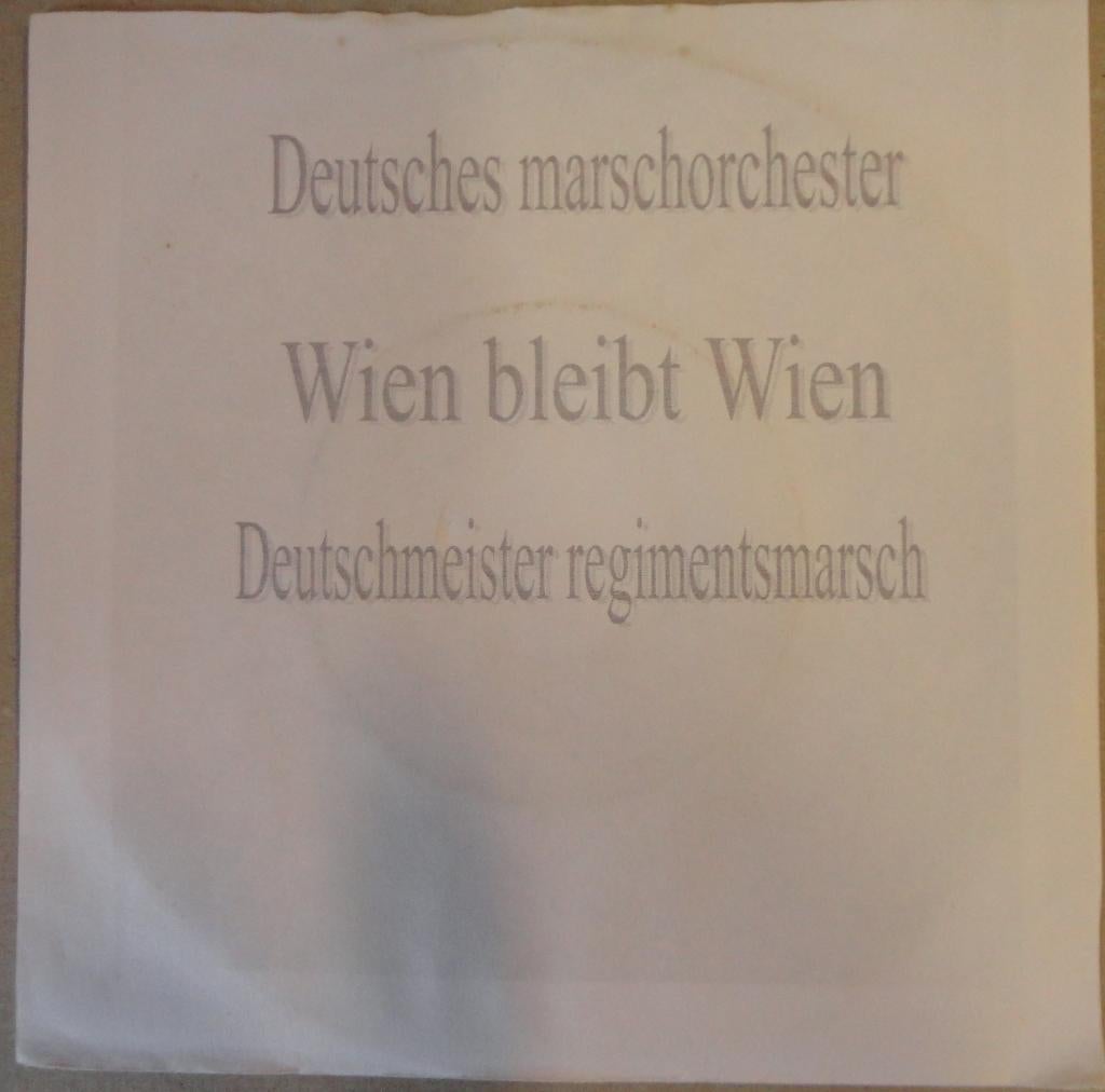 Deutsches Marsch orchester > Wien bleibt Wien Deutsches Mar, Ophalen of Verzenden, Gebruikt, 7 inch, Single