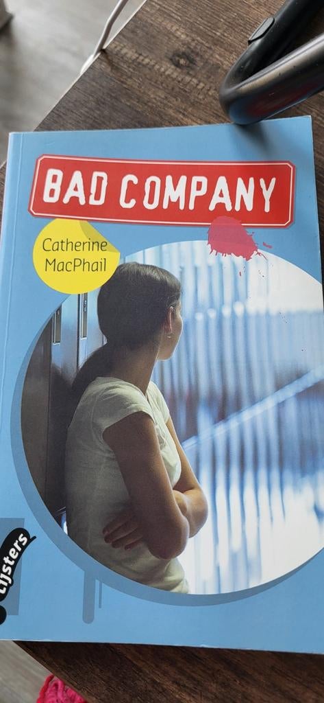 Bad Company - Catherine MacPhail (Young Blackbirds), Boeken, Ophalen of Verzenden, Gelezen, Catherine MacPhail, Nederland