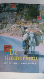 Christelijke roman: Thom Lemmons, De timmerman die het kruis, Ophalen of Verzenden, Zo goed als nieuw