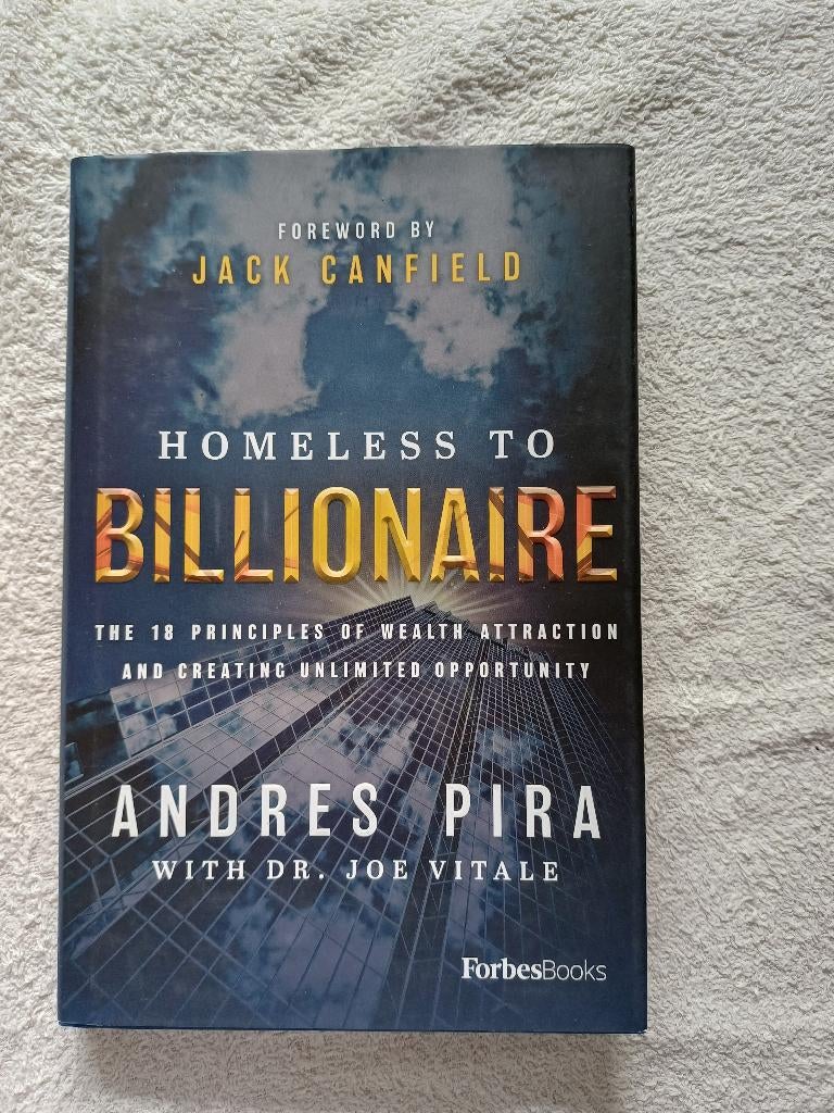 Homeless to Billionaire, Boeken, Ophalen of Verzenden, Nieuw, Andres Pira & Dr. Joe Vitale