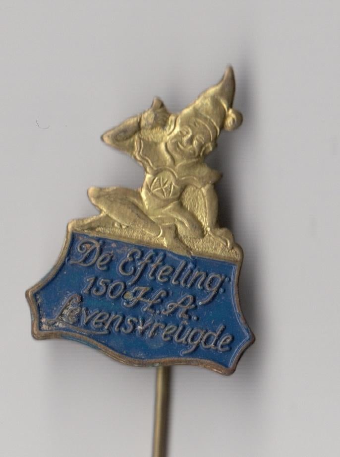 De Efteling 150 HA Levensvreugde speldje, Gebruikt, Niet vindbaar, Niet vindbaar, Speldje of Pin
