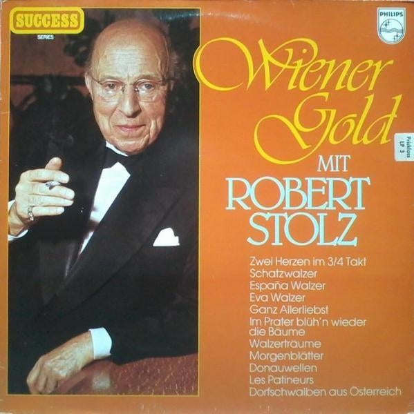 LP - Robert Stolz – Wiener Gold Mit Robert Stolz, Gebruikt, Opera of Operette, Ophalen of Verzenden, 12 inch