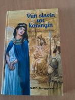 Van slavin tot koningin. GPP Burggraaf, Ophalen of Verzenden, Zo goed als nieuw, GPP Burggraaf, Christendom | Protestants