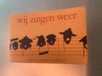 Wij Zingen Weer - Scouting Nederland Zangbundel, Ophalen of Verzenden, Gelezen, Algemeen