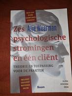Zes psychologische stromingen en één cliënt - Alie Weerman, Boeken, Ophalen of Verzenden, Zo goed als nieuw, Klinische psychologie