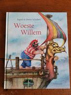 Ingrid Schubert - Woeste Willem, Ophalen of Verzenden, Zo goed als nieuw, Ingrid Schubert; Dieter Schubert