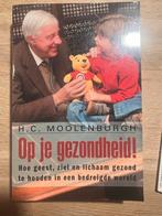 Op je gezondheid! H.C. Moolenburgh - uniek exemplaar, Boeken, Ophalen of Verzenden, Zo goed als nieuw, Gezondheid en Conditie