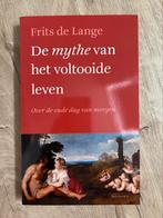 De mythe van het voltooide leven van Frits de Lange, Ophalen of Verzenden, Zo goed als nieuw