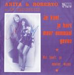 Anita & Roberto En De Heikrekels–Je Kunt Je Hart Maar Geven, Cd's en Dvd's, Vinyl Singles, Ophalen of Verzenden, Zo goed als nieuw