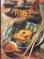 Creatief koken - Rijst - Jannie Kroes, Boeken, Kookboeken, Ophalen of Verzenden, Zo goed als nieuw, Azië en Oosters