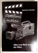 Speelfilms Maken - Roemer B. Lievaart, Ophalen of Verzenden, Zo goed als nieuw, Vakgebied of Filmindustrie
