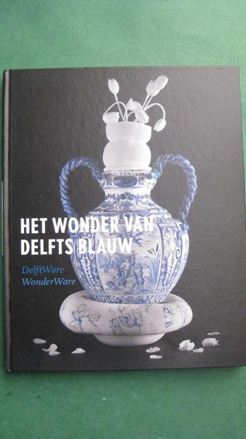 Het wonder van Delfts blauw / Delftware wonderware beschikbaar voor biedingen